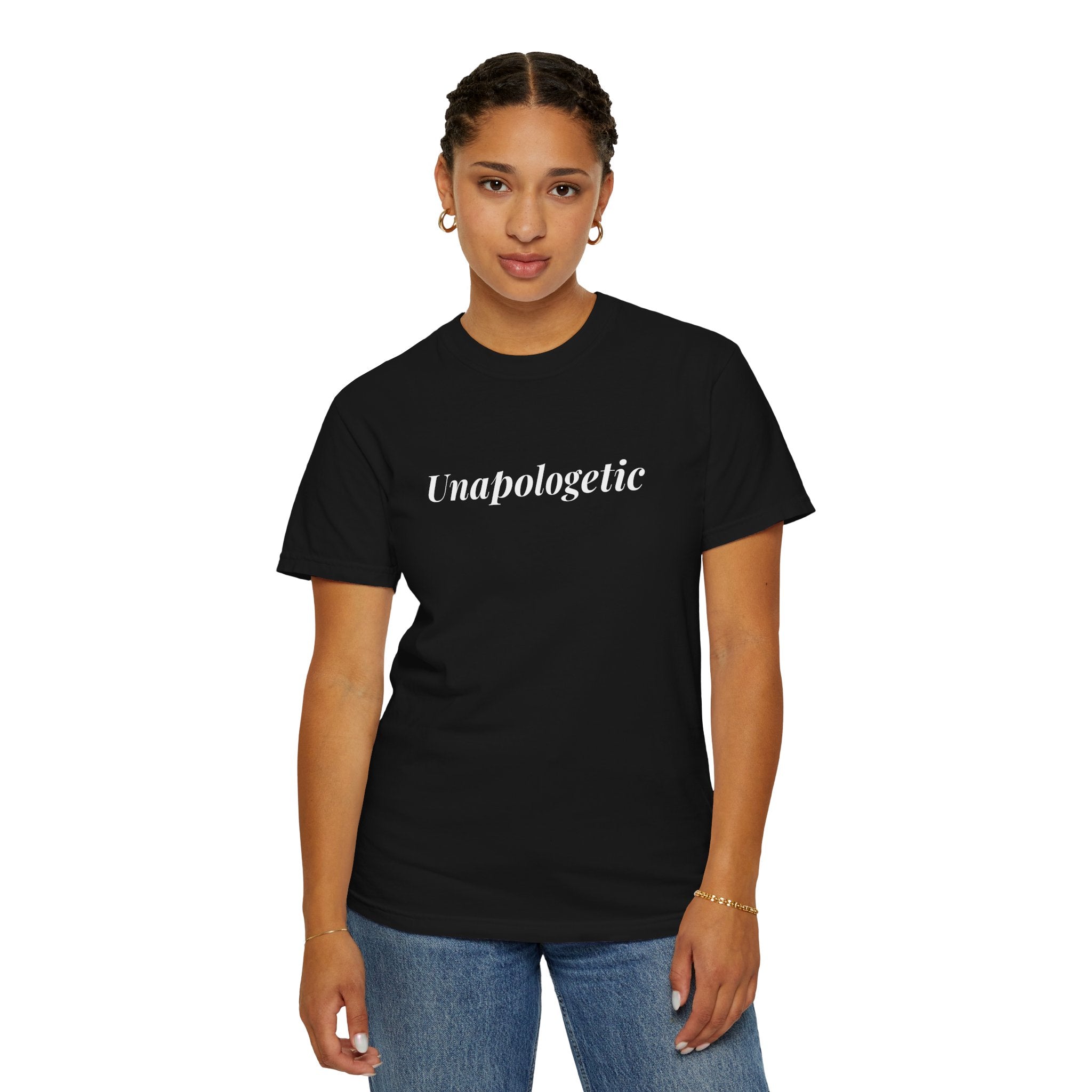 The Unapologetic Tee - I Am Collection