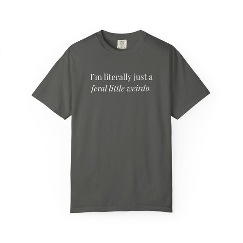 Feral Little Weirdo Tee