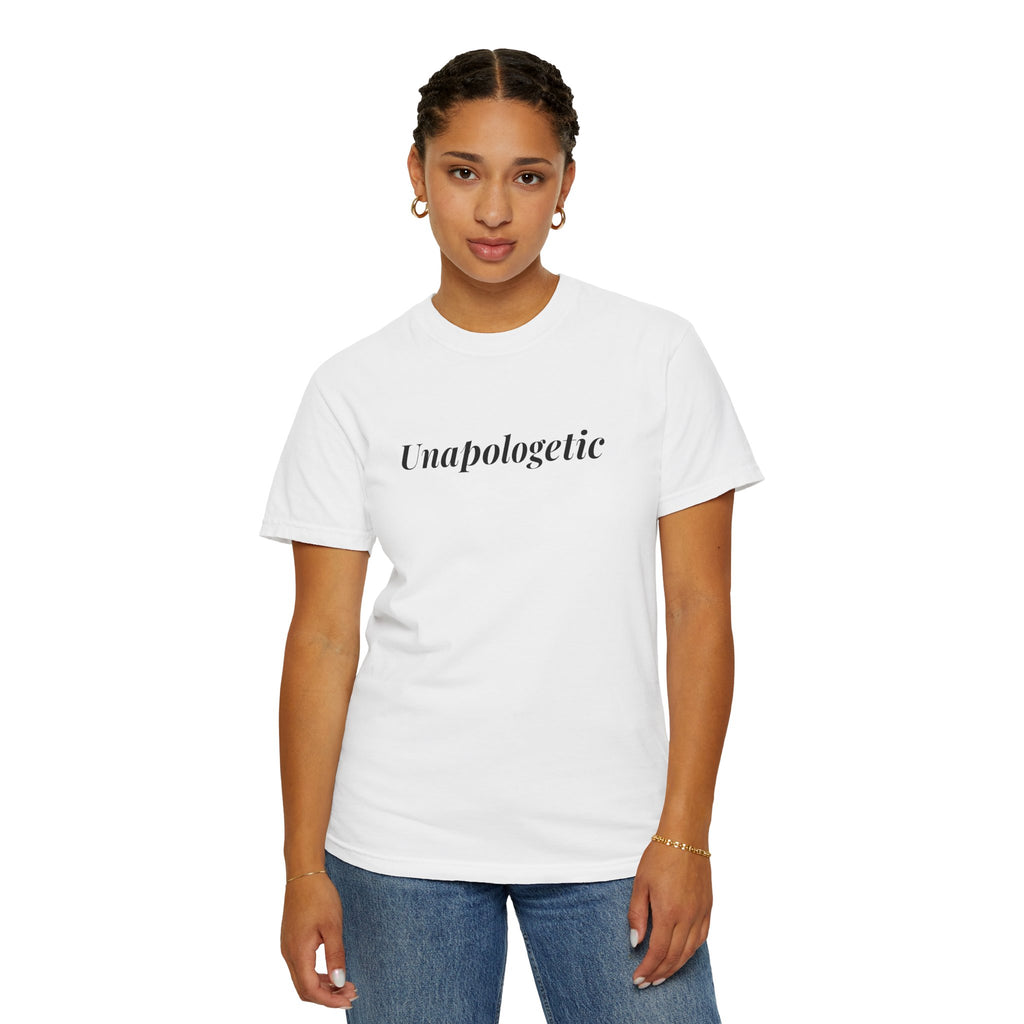 The Unapologetic Tee - I Am Collection